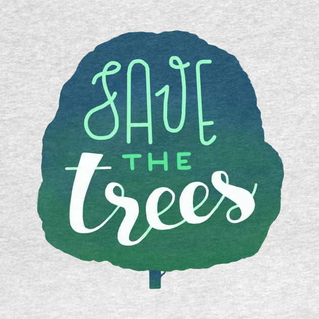 Save the Trees by whatafabday